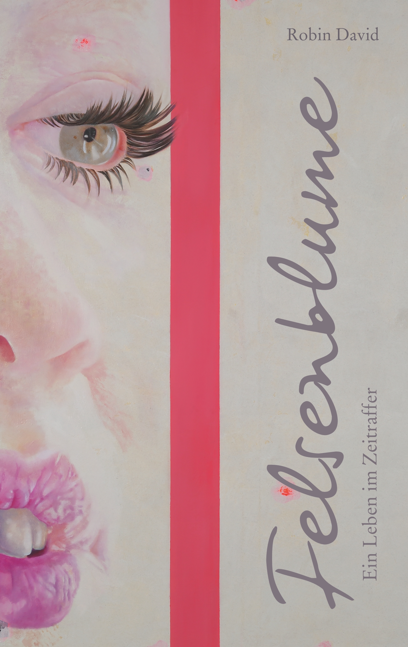 Felsenblume - Robin David - E-Book