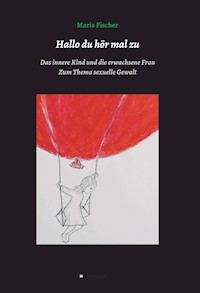 Hallo du hör mal zu - Maria Fischer - E-Book