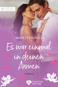 Es war einmal in deinen Armen - Marie Ferrarella - E-Book