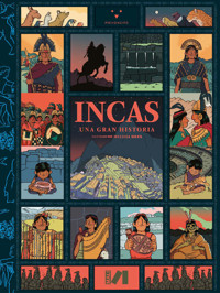 Incas: Una gran historia - Yesenia Silva - E-Book
