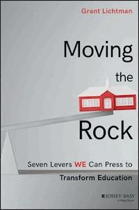 Moving the Rock - Grant Lichtman - E-Book