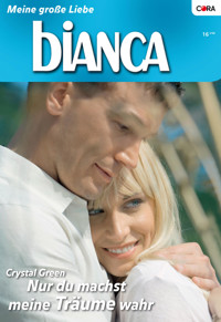 Nur du machst meine Träume wahr - CRYSTAL GREEN - E-Book