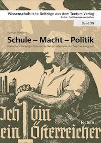 Schule - Macht - Politik - Roman Pfefferle - E-Book