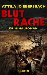 Blutrache. Ein Edersee-Krimi - Attila Jo Ebersbach - E-Book