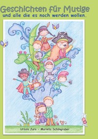 Geschichten für Mutige - Ursula Jura - E-Book