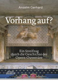Vorhang auf? - Anselm Gerhard - E-Book