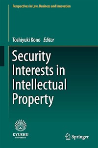 Security Interests in Intellectual Property - - E-Book