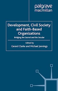 Development, Civil Society and Faith-Based Organizations -  - E-Book