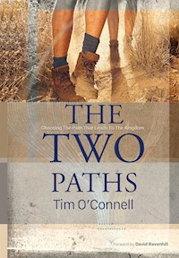 The Two Paths - Rev. Tim O'Connell - E-Book