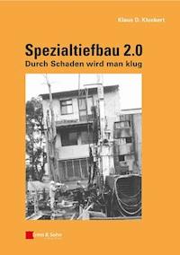 Spezialtiefbau 2.0 - Klaus D. Kluckert - E-Book