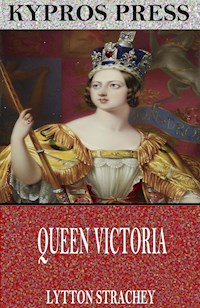 Queen Victoria - Lytton Strachey - E-Book