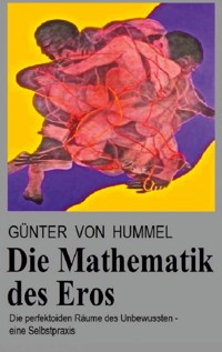 Die Mathematik des Eros - Günter von Hummel - E-Book