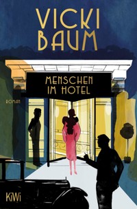 Menschen im Hotel - Vicki Baum - E-Book