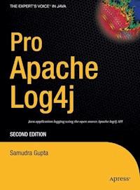 Pro Apache Log4j - Samudra Gupta - E-Book