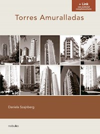Torres Amuralladas - Daniela Szajnberg - E-Book