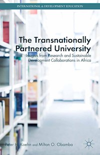 The Transnationally Partnered University - P. Koehn - E-Book