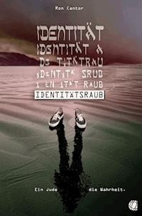 Identitätsraub - Ron Cantor - E-Book