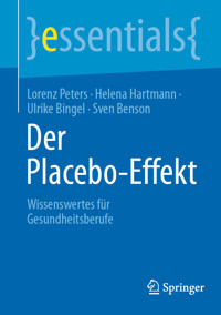 Der Placebo-Effekt - Lorenz Peters - E-Book