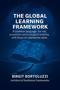 The Global Learning Framework - Birgit Bortoluzzi - E-Book
