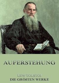 Auferstehung - Lew Tolstoi - E-Book