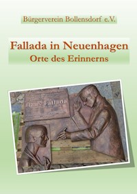 Fallada in Neuenhagen - Bürgerverein Bollensdorf e.V. - E-Book