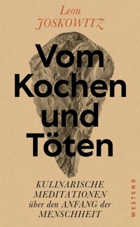 Vom Kochen und Töten - Leon Joskowitz - E-Book