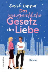 Das unausweichliche Gesetz der Liebe - Cassie Connor - E-Book