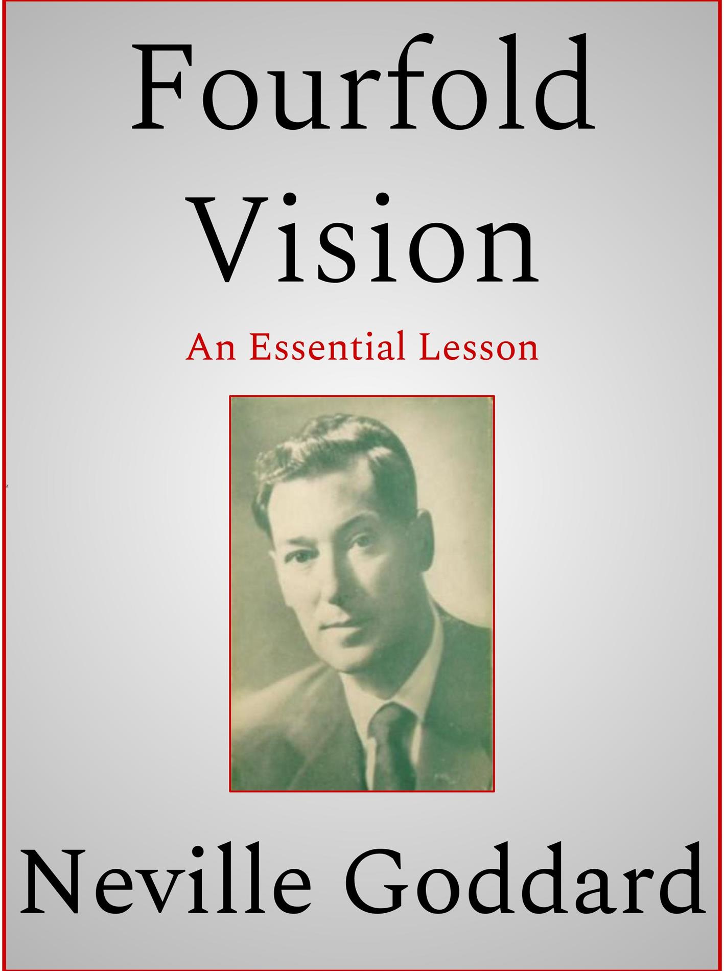 Fourfold Vision - Neville Goddard - E-Book