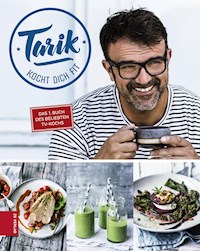 Tarik kocht dich fit - Tarik Rose - E-Book