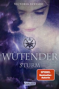 Wütender Sturm (Die Farben des Blutes 4) - Victoria Aveyard - E-Book