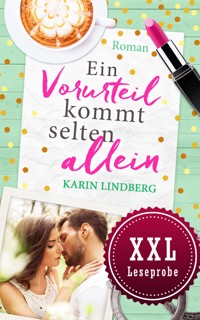 XXL-Leseprobe Ein Vorurteil kommt selten allein - Karin Lindberg - kostenlos E-Book