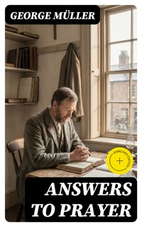 Answers to Prayer - George Müller - E-Book