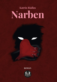 Narben - Katrin Biallas - E-Book