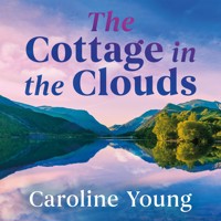 The Cottage in the Clouds - Caroline Young - Hörbuch