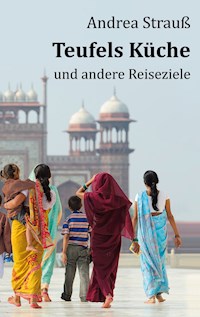 Teufels Küche - Andrea Strauß - E-Book
