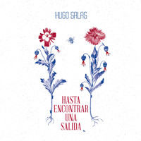Hasta encontrar una salida - Hugo Salas - Hörbuch
