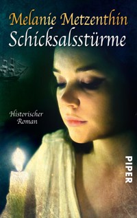 Schicksalsstürme - Melanie Metzenthin - E-Book