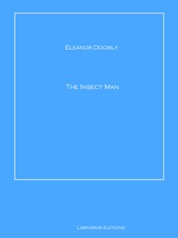 The Insect Man - Eleanor Doorly - E-Book