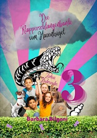 Die Klapperschlangenbande vom Hasenhügel 3 - Barbara Bilgoni - E-Book