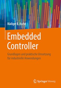 Embedded Controller - Rüdiger R. Asche - E-Book
