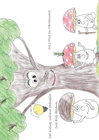 Der kleine, schlaue Steinpilz (wie alles begann), Die 2 Pilze im Märchenwald - Markus Kastl - E-Book