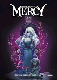 Mercy (Band 2) - Die Jäger, die Blumen, das Blut - Mirka Andolfo - E-Book