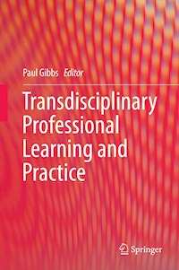 Transdisciplinary Professional Learning and Practice -  - E-Book