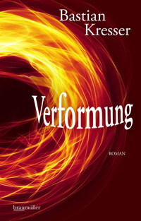 Verformung - Bastian Kresser - E-Book
