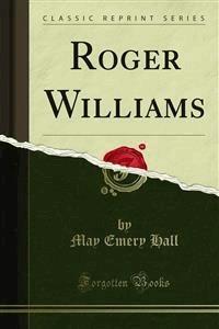 Roger Williams - May Emery Hall - E-Book