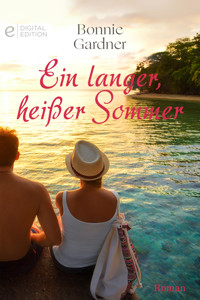 Ein langer, heißer Sommer - Bonnie Gardner - E-Book