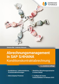 Abrechnungsmanagement in SAP S/4HANA – Konditionskontraktabrechnung - Simone Bär - E-Book
