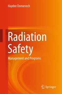 Radiation Safety - Haydee Domenech - E-Book