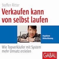 Verkaufen kann von selbst laufen - Steffen Ritter - Hörbuch