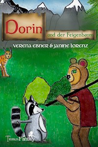 Dorin und der Feigenbaum - Verena Ebner - E-Book